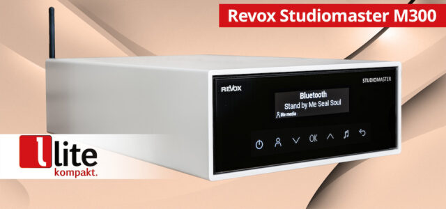Revox Studiomaster M300 – Reinster Klang, höchster Komfort, geringer Platzbedarf