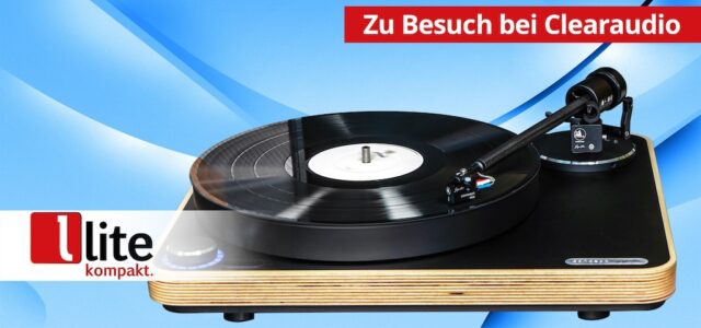 Zu Besuch bei Clearaudio: Wo analoge Perfektion entsteht