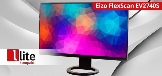 Schärfe trifft Nachhaltigkeit: Der neue Eizo FlexScan EV2740S im Home-Office-Check