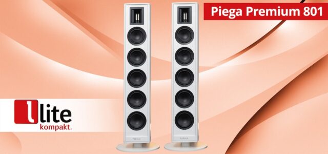 Piega Premium 801: Eleganz trifft innovatives Hochton-Konzept